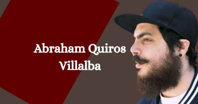 Exploring the Legacy of Abraham Quiros Villalba: A Visionary in Action